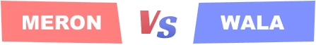 Meron versus Wala